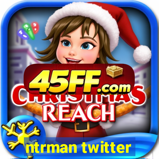 ntrman twitter